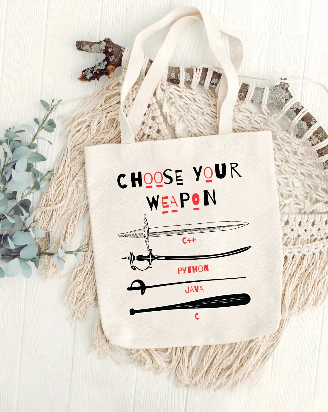 Choose Your Weapon -  Canvas Reusable Bags